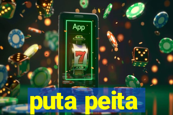 puta peita